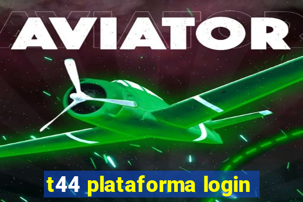 t44 plataforma login