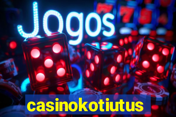 casinokotiutus