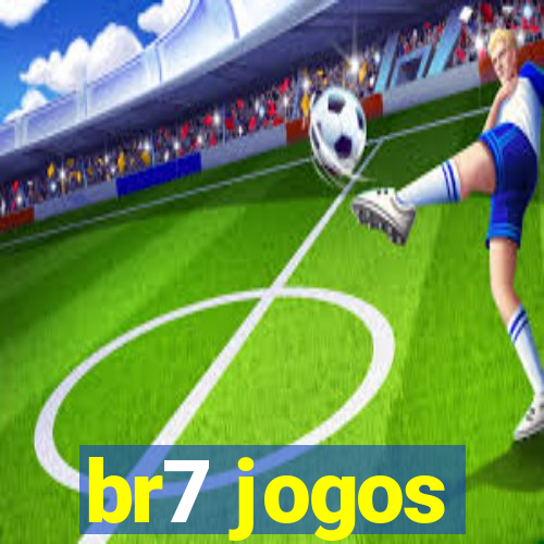 br7 jogos