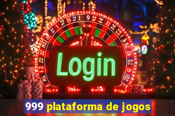 999 plataforma de jogos