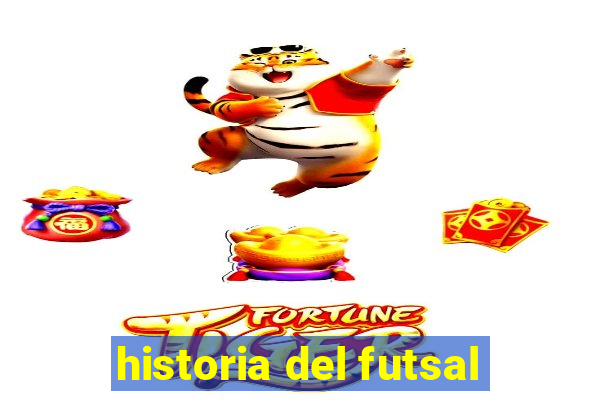 historia del futsal