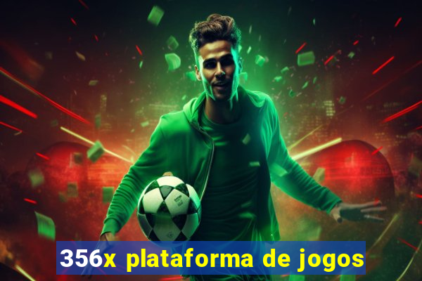 356x plataforma de jogos