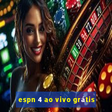 espn 4 ao vivo grátis