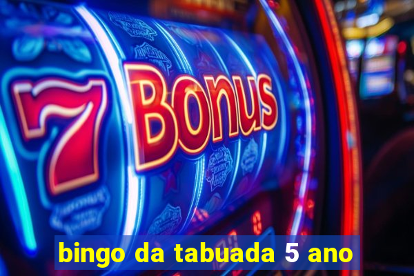 bingo da tabuada 5 ano