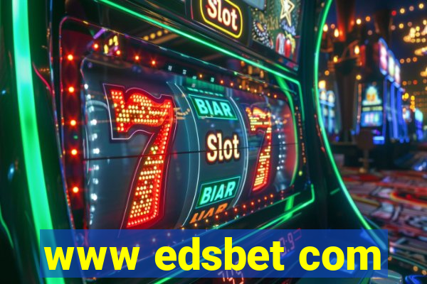 www edsbet com