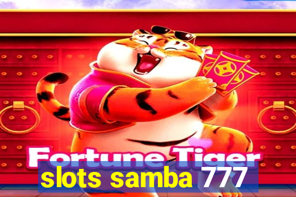 slots samba 777