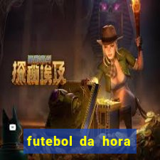 futebol da hora 3.7 ao vivo