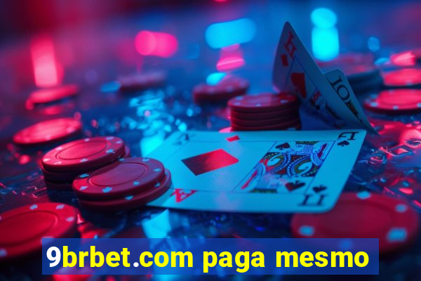 9brbet.com paga mesmo