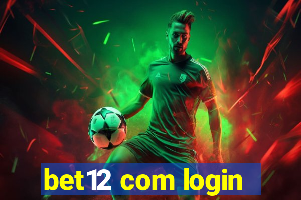 bet12 com login