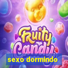 sexo dormindo