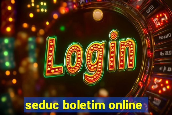 seduc boletim online