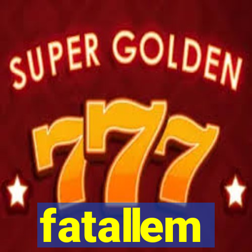 fatallem