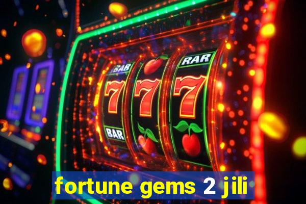 fortune gems 2 jili