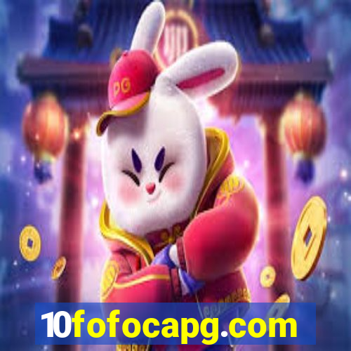 10fofocapg.com