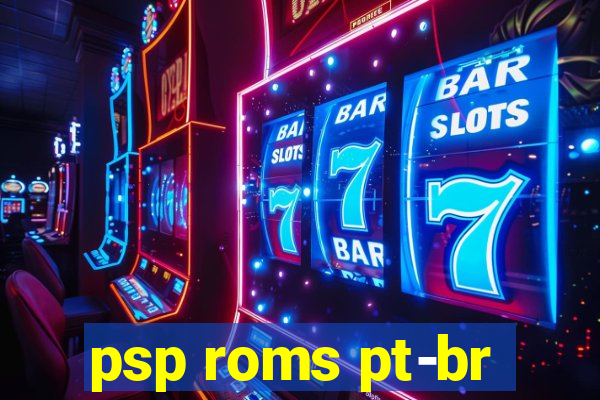 psp roms pt-br