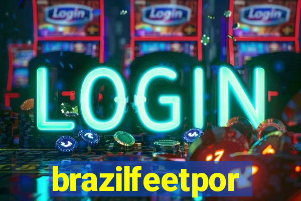 brazilfeetpor