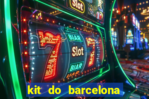 kit do barcelona dls 2017