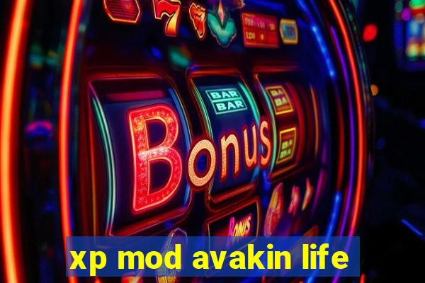 xp mod avakin life