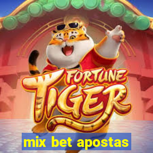 mix bet apostas