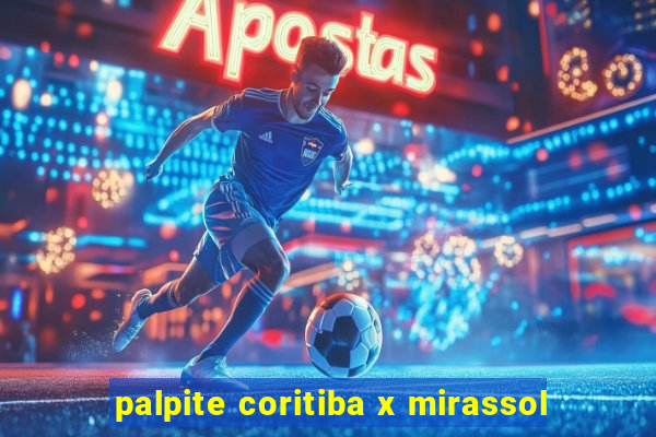 palpite coritiba x mirassol