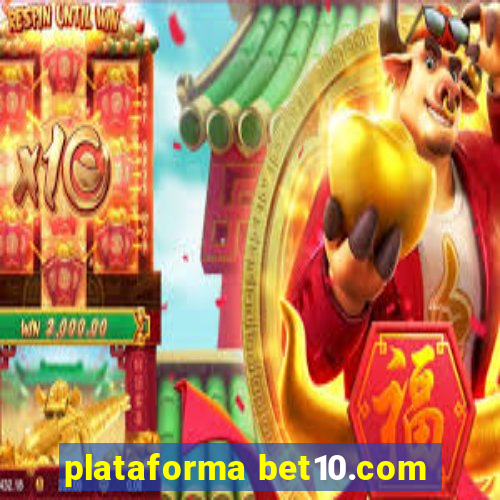 plataforma bet10.com