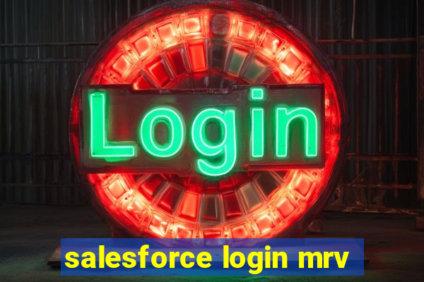 salesforce login mrv