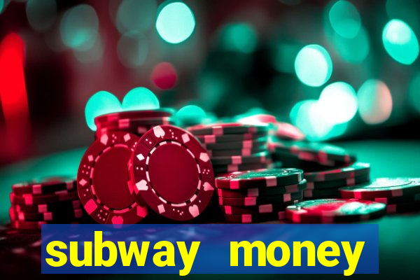 subway money deposito 1 real