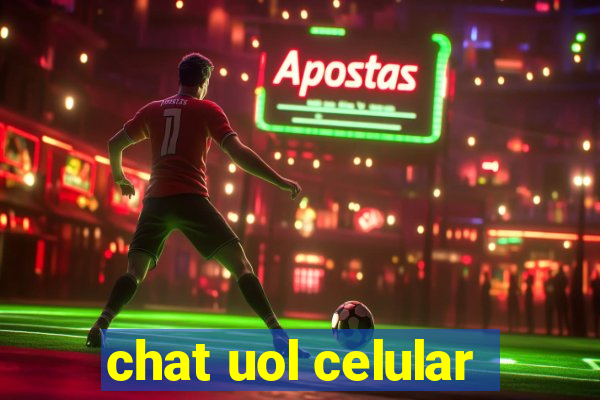 chat uol celular