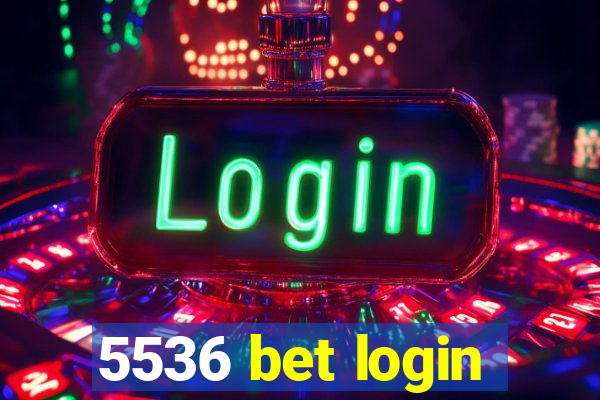 5536 bet login