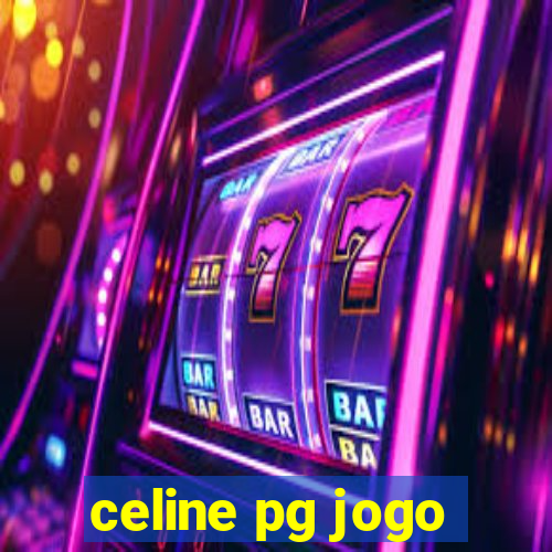 celine pg jogo