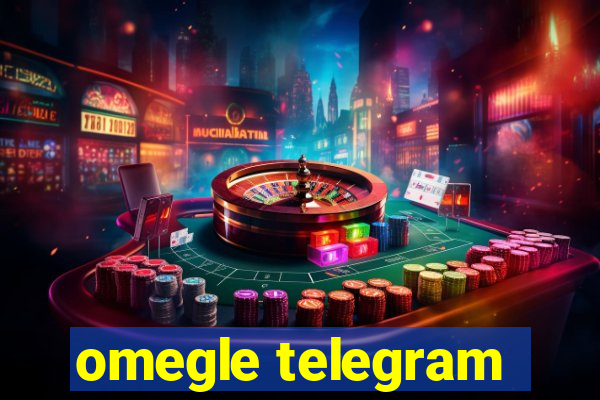 omegle telegram