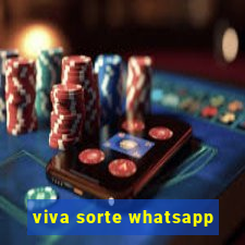 viva sorte whatsapp