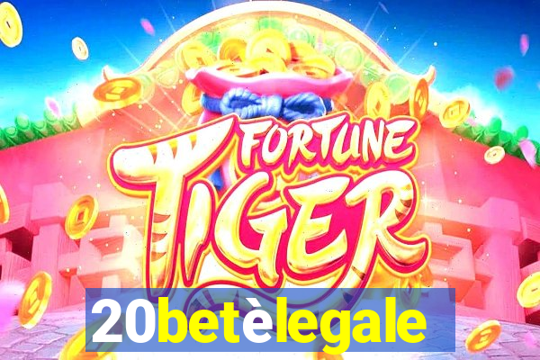 20betèlegale