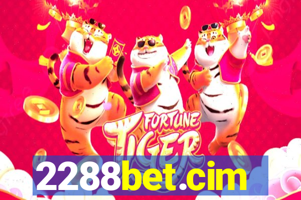 2288bet.cim