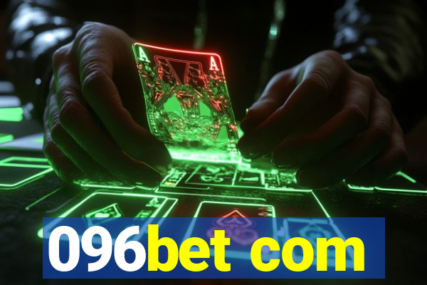 096bet com