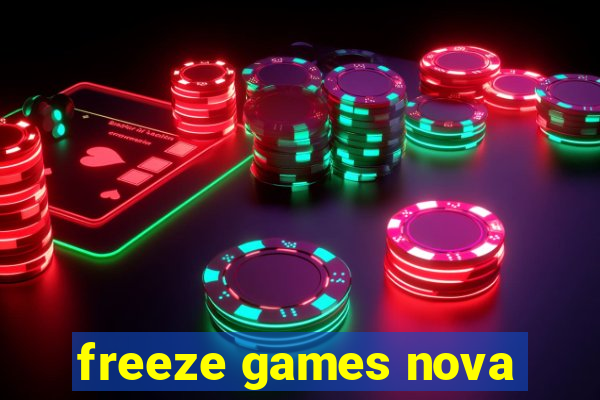 freeze games nova