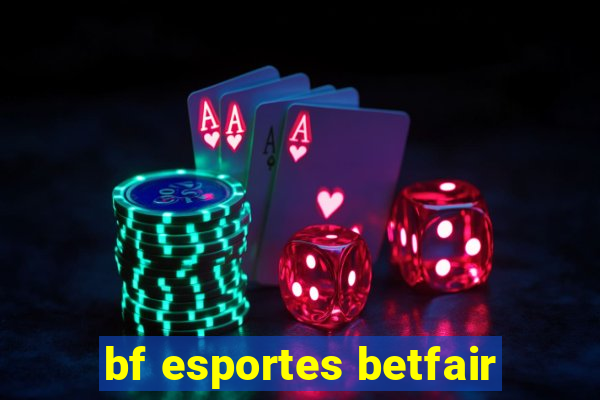 bf esportes betfair