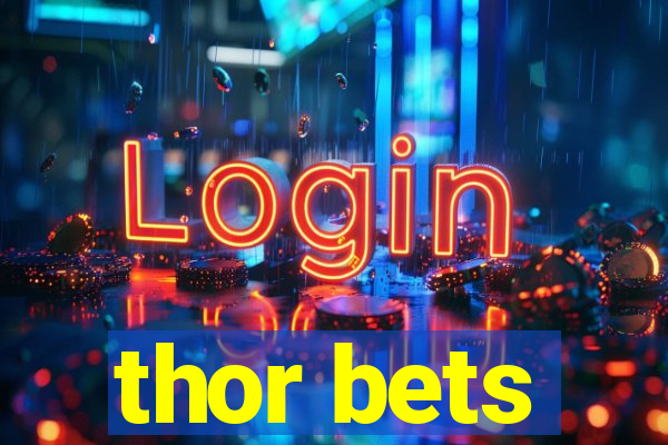 thor bets