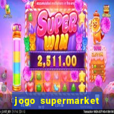 jogo supermarket spree demo