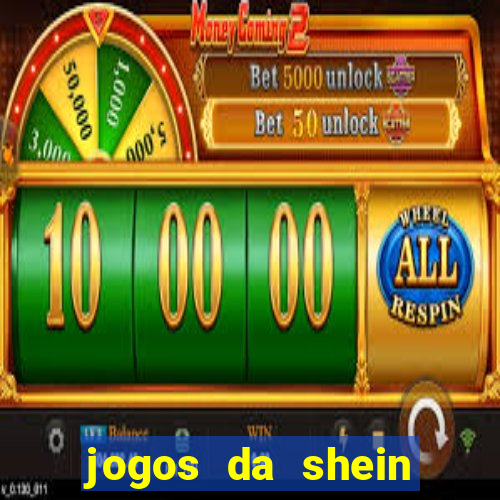 jogos da shein para ganhar pontos