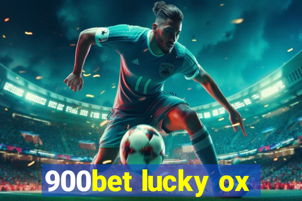 900bet lucky ox