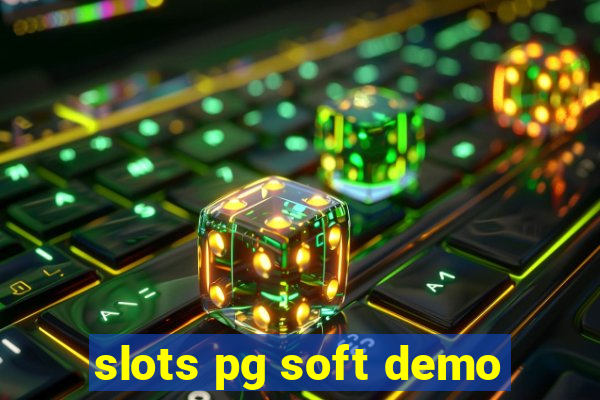 slots pg soft demo