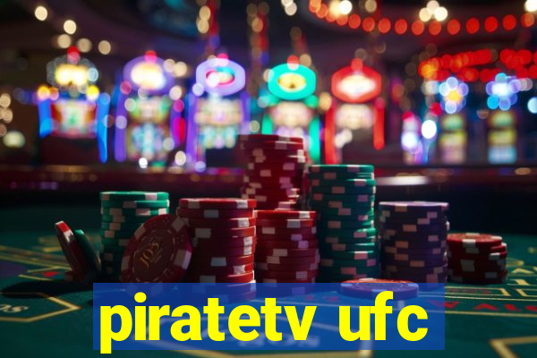 piratetv ufc