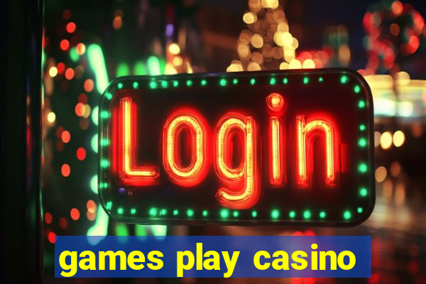 games play casino