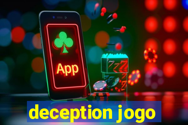 deception jogo