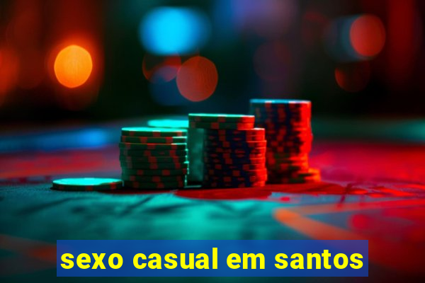 sexo casual em santos