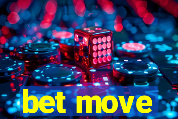 bet move