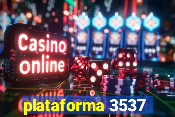 plataforma 3537