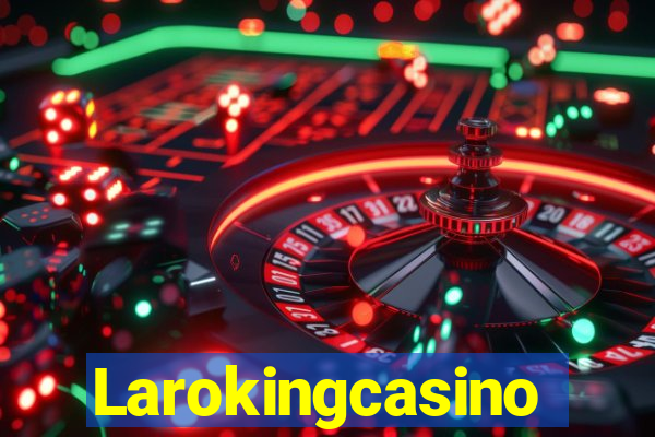 Larokingcasino