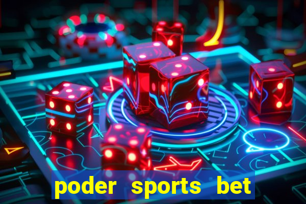 poder sports bet é confiável